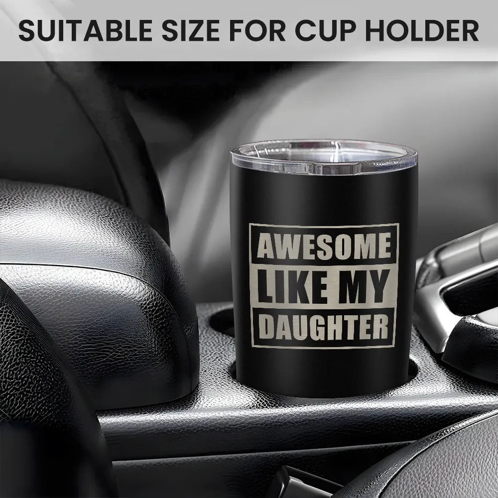 Gift from Daughter to Dad - 20oz Tumbler with Lid for Father - Insulated Stainless Steel Mug - Funny Coffee Mug for Outdoor Travel Sport Office, Gifts for Birthday FatherÃ¢â‚¬â„¢s Day