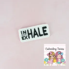 Inhale Exhale Feltie File - Feltie Design - ITH Design - Embroidery Digital File - Machine Embroidery Design - Embroidery File